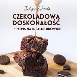 Czekoladowa doskonałość - przepis na idealne brownie do monoporcji! EBOOK